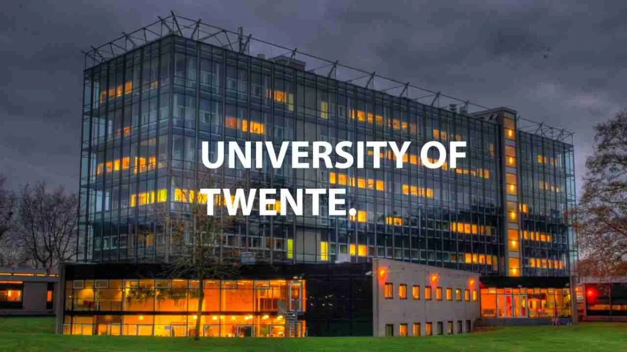 University of Twente Scholarship 2026 in Netherlands (Funded)